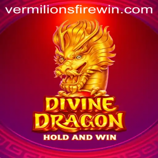 Exploring the Enigmatic World of DivineDragon and the Phenomenon of VERMILION’S FIRE