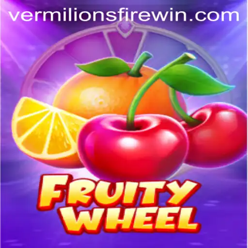 FruityWheel: An Exciting Journey into VERMILION’S FIRE