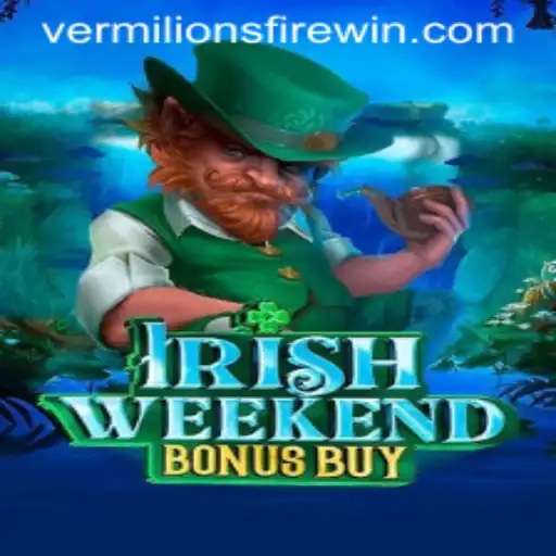 Explore the Thrilling Adventures of IrishWeekendBonusBuy: VERMILION’S FIRE Unveiled