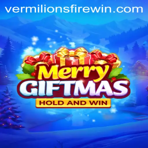 MerryGiftmas: The Ultimate Gaming Experience with VERMILION’S FIRE