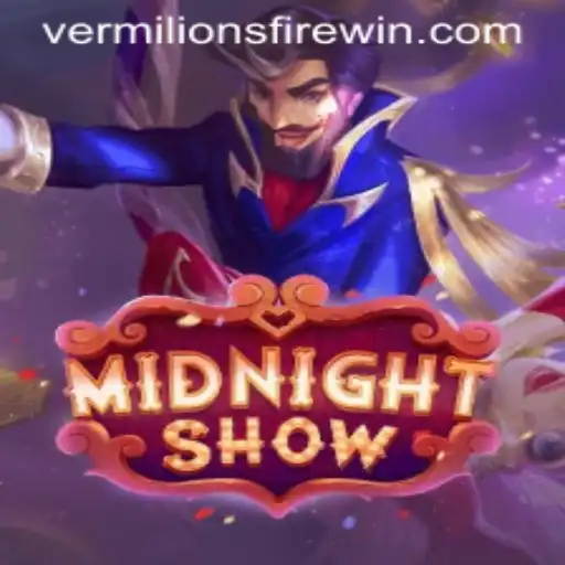 MidnightShow: A Journey into the Flames of VERMILION’S FIRE